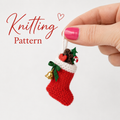 Miniature Christmas Stocking PDF Knitting pattern Dollhouse DIY